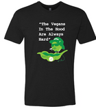 The Vegans in the Hood Shirt