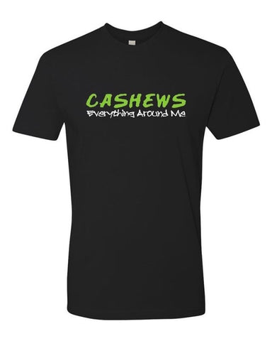 Cashews Everything Around Me Shirt