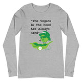 The Vegans In The Hood Unisex Long Sleeve Tee