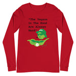 The Vegans In The Hood Unisex Long Sleeve Tee